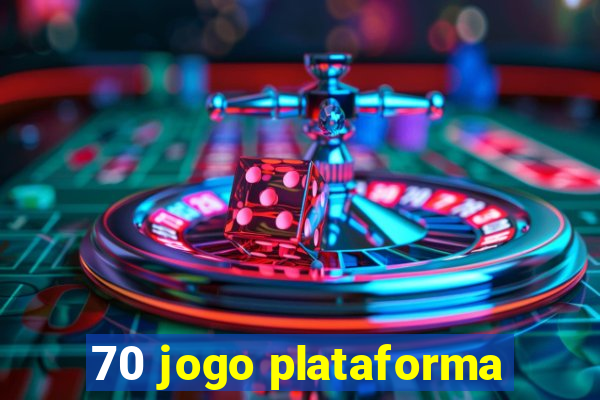 70 jogo plataforma